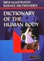 Dictionary of the human body Колектив, снимка 1 - Специализирана литература - 26886368