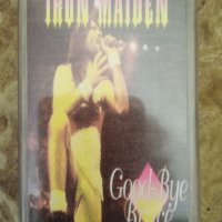 РЯДКА КАСЕТКА  - IRON MAIDEN - Good-Bye Bruce - Live, снимка 1 - Аудио касети - 38994990