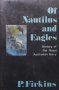 Of Nautilus and eagles Peter Firkins, снимка 1 - Художествена литература - 26886440