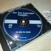 ARE YOU LONESOME TONIGHT CD 1312231908, снимка 1 - CD дискове - 43399470