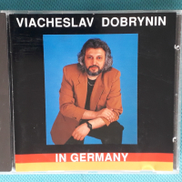 Вячеслав Добрынин – 1994 - In Germany(Europop), снимка 1 - CD дискове - 44857532