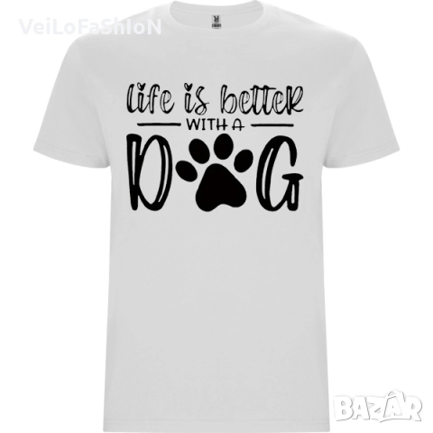 Нова мъжка тениска Life is Better with a DOG 