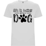 Нова мъжка тениска Life is Better with a DOG , снимка 1