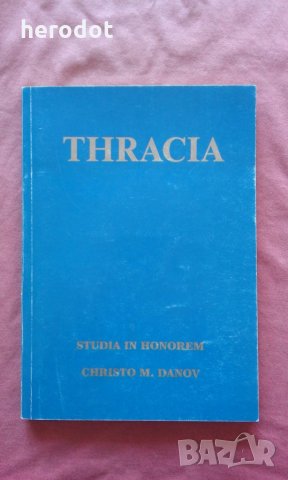 Thracia 12: Studia in honorem Christo M. Danov