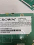 CROWN 32NV66WS MAIN BOARD 17MB181 POWER BOARD 17IPS63 17TC20F PANEL VES315WNGB-L4-N91, снимка 3