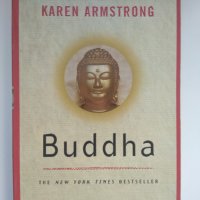 Buddha / Буда - Karen Armstrong / Карен Армстронг, снимка 1 - Художествена литература - 27434504