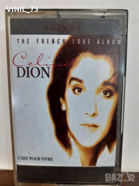 Celine Dion ‎– C'est Pour Vivre -The French Love Album, снимка 1