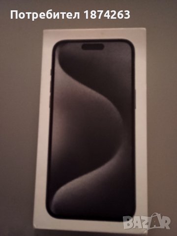 Здравейте. Продавам Iphone 15Pro Max 256GB