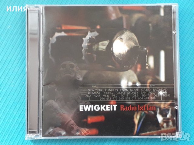 Ewigkeit – 2004 - Radio Ixtlan (Prog Rock)
