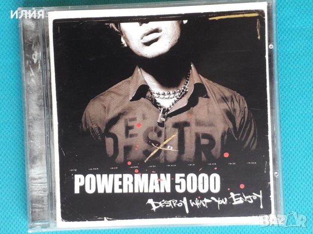 Powerman 5000-2006-Destroy What You Enjoy(Hard Rock)USA, снимка 1 - CD дискове - 43937940