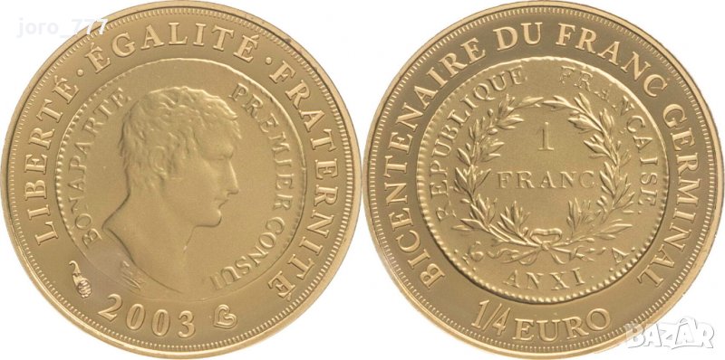1/4 евро Френска златна монета 1/10 oz "200 години от създаването на франка" 2003, снимка 1
