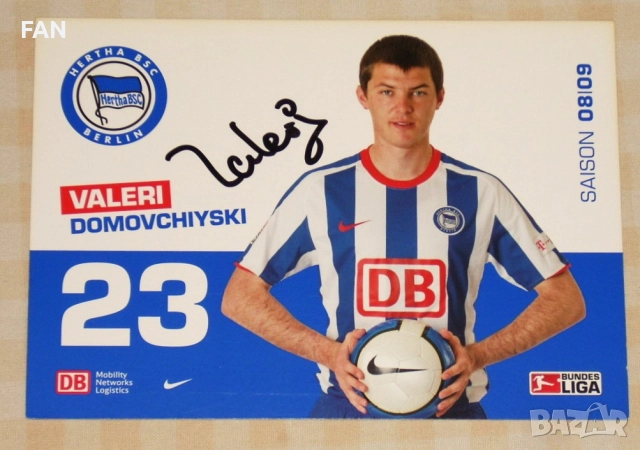 Валери Домовчийски -картичка с ОРИГИНАЛЕН автограф - Херта Берлин,Левски,Ботев Пловдив Славия Марица