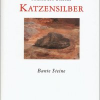 Katzensilber Adalbert Stifter, снимка 1 - Художествена литература - 39482856