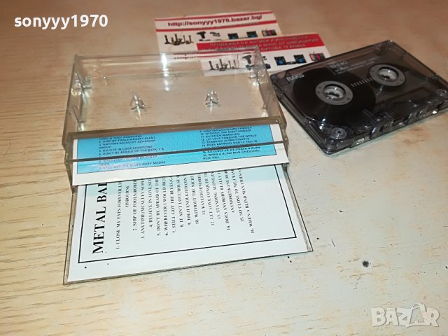 METAL BALLADS 4-КАСЕТА 1307221253, снимка 11 - Аудио касети - 37376631