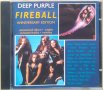 Deep Purple – Fireball 1971 (1996, CD) , снимка 1 - CD дискове - 42577158