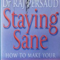 Staying Sane (Raj Persaud), снимка 1 - Други - 43163333