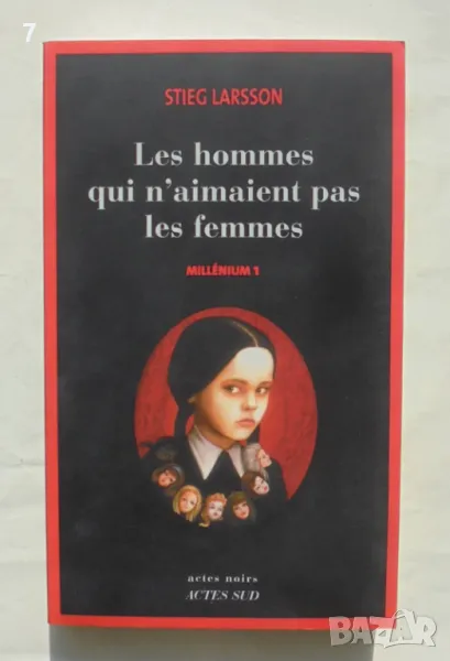 Книга Millenium. Tome 1: Les hommes qui n'aimaient pas les femmes - Stieg Larsson 2006 г., снимка 1