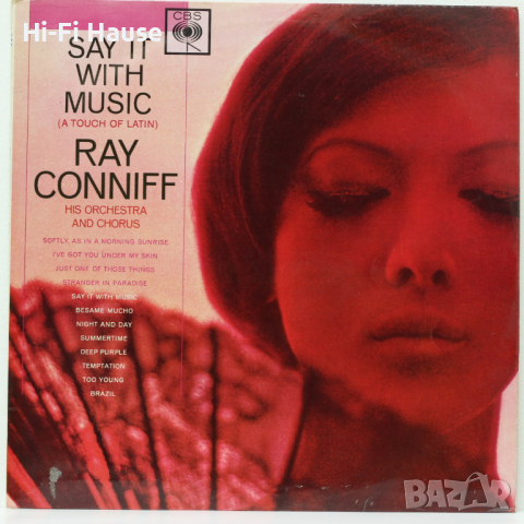 Ray Conniff-Say it whit Mosic-Грамофонна плоча -LP 12”, снимка 1 - Грамофонни плочи - 36379108