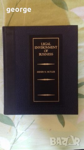 Legal Environment of Business - Henry N. Butler Цена : 20лв.