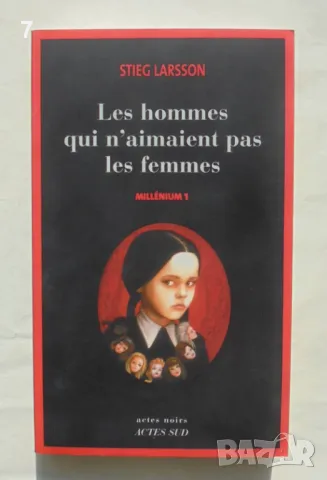 Книга Millenium. Tome 1: Les hommes qui n'aimaient pas les femmes - Stieg Larsson 2006 г.