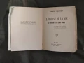 автограф Асен Златаров :L'origine de la vie, la radiation et les êtres vivants - Georges Lakhovsky , снимка 8