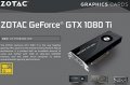 Чисто нова видеокарта ZOTAC GeForce GTX 1080 Ti Blower 11GB GDDR5X 352bit, снимка 1 - Видеокарти - 33401170