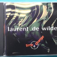 Laurent De Wilde – 2000 - Time 4 Change(Future Jazz,Contemporary Jazz), снимка 1 - CD дискове - 43016227