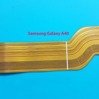 Flex кабел Samsung Galaxy A40, снимка 1 - Резервни части за телефони - 32521234
