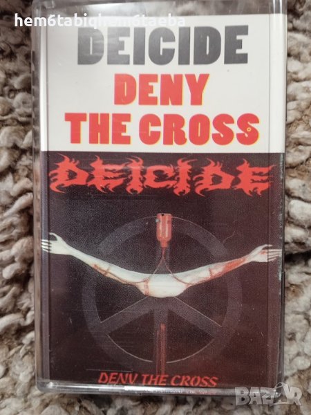 РЯДКА КАСЕТКА - DEICIDE - Deny the Cross - Live Bootleg, снимка 1