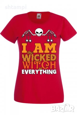 Дамска тениска I'm The Wicked Witch Of Everything 2,Halloween,Хелоуин,Празник,Забавление,Изненада,, снимка 3 - Тениски - 38137991
