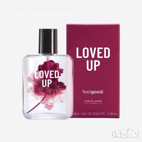 Тоалетна вода Loved Up Feel Good - Oriflame - Орифлейм 