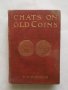 Книга Chats on Old Coins - Fred W. Burgess Стари монети, снимка 1 - Нумизматика и бонистика - 28197856