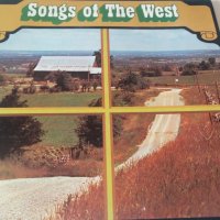 SONGS of THE WEST, снимка 1 - Грамофонни плочи - 33302956