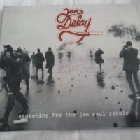 Jan Delay – Searching For The Jan Soul Rebels оригинален диск, снимка 1 - CD дискове - 38427713