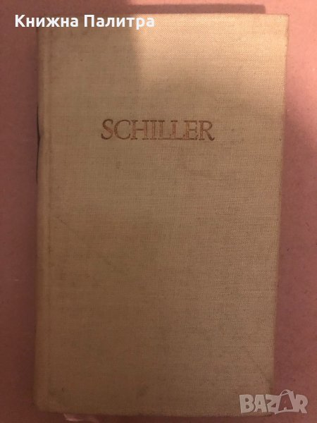 Schillers Werke in fünf Bänden, снимка 1