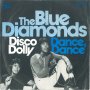 Грамофонни плочи The Blue Diamonds – Disco Dolly 7" сингъл, снимка 1 - Грамофонни плочи - 43609837