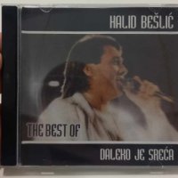 The Best of Halid Beslic - Daleko je sreca, снимка 1 - CD дискове - 43069760
