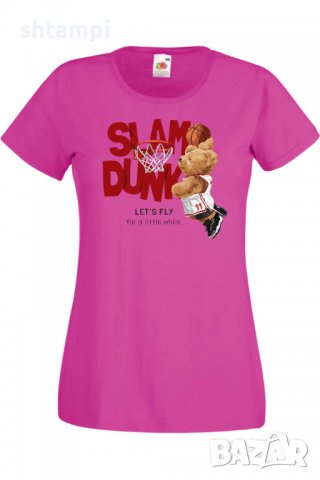 Дамска тениска  Let's Fly for a little while SLAM DUNK,Мече,Меченце,Животно,Играчка,Изненада,Подарък, снимка 8 - Тениски - 37293648