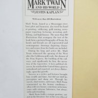 Книга Mark Twain and his World - Justin Kaplan 1974 г. Марк Твен, снимка 2 - Други - 27071268