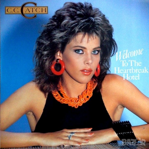 C.C.CATCH - WELCOME TO THE HEARTBREAK HOTEL, снимка 1