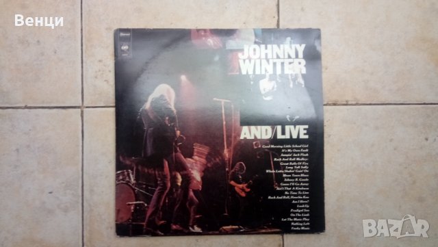 Грамофонни плочи на  JOHNY WINTER-Live  2 LP., снимка 4 - Грамофонни плочи - 35268858