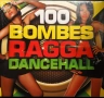 100 Bombes Ragga Dancehall, снимка 1