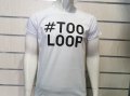 Нова мъжка забавна тениска с трансферен печат #TOOLOOP, снимка 8