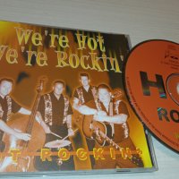 Hot Rockin' ‎– We're Hot We're Rockin' оригинален диск, снимка 1 - CD дискове - 39958090