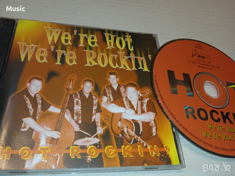 Hot Rockin' ‎– We're Hot We're Rockin' оригинален диск, снимка 1