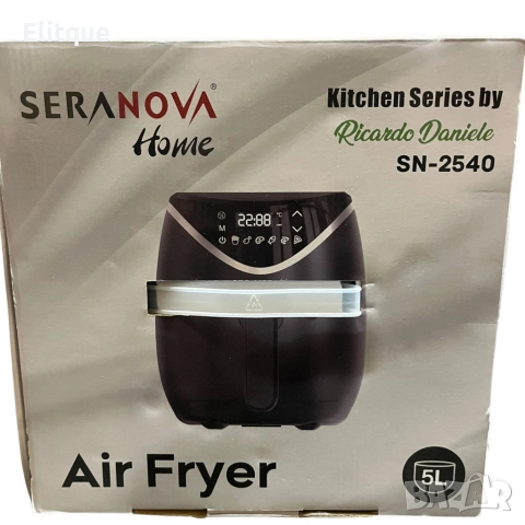 Фритюрник с горещ въздух (Air Fryer) Seranova, 5L, 2000W, Дигитален сензорен дисплей, снимка 7 - Фритюрници - 52844300