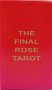 The Final Rose Tarot - карти Таро, снимка 1 - Други игри - 43296897