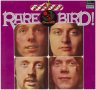 Грамофонни плочи Rare Bird – Attention! Rare Bird!, снимка 1