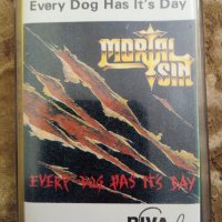 Рядка касетка - австралийската Metallica : Mortal Sin - Every Dog Has It's Day , снимка 1 - Аудио касети - 40100003