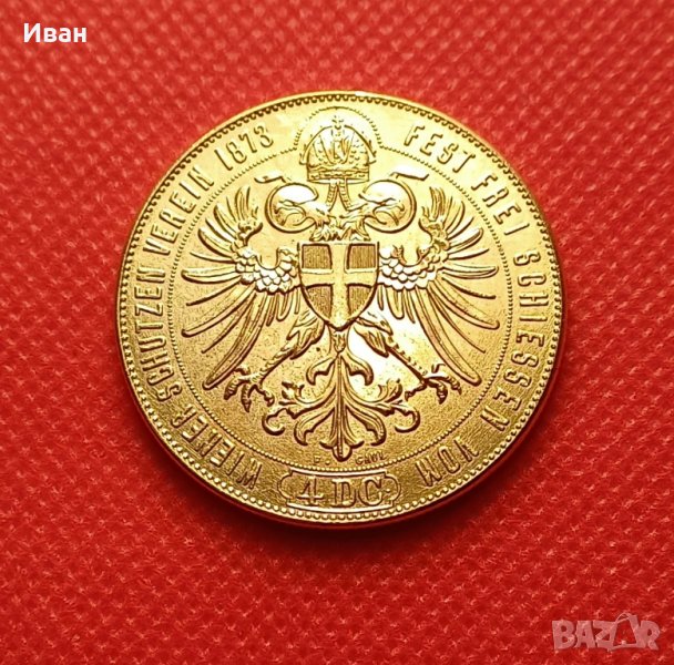 4 дуката 1873 г. Австро Унгария - реплика, снимка 1